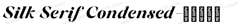 Silk Serif Condensed字体转换